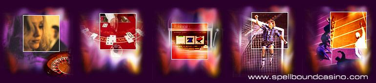 Click here to beat all odds, Spellbound Casino Sportsbook total online sports betting. Wager on sporting events such as football, basketball, baseball, hockey, golf and world cup soccer